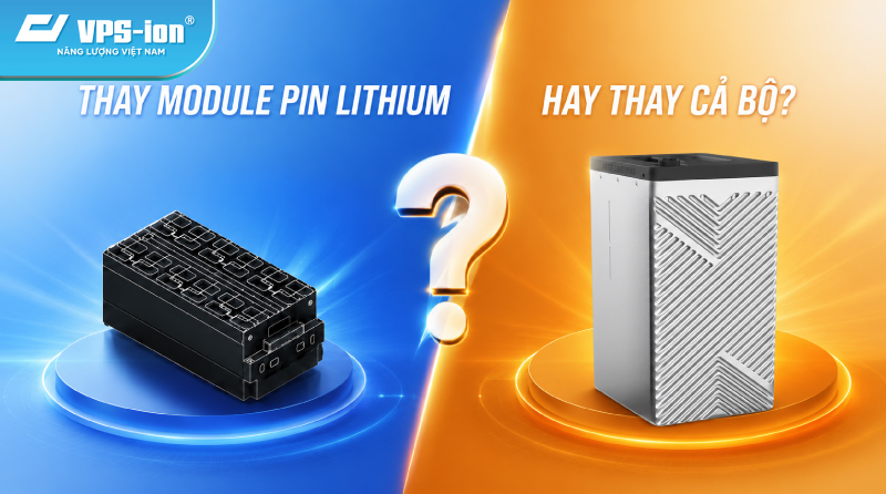 Khi Nào Nên Thay Module Pin Lithium, Khi Nào Nên Thay Cả Bộ Pin?